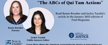 Renée Brooker and Jaclyn Tayabji’s Article in January 2023’s Trial Magazine: “The ABCs of Qui Tam Actions”